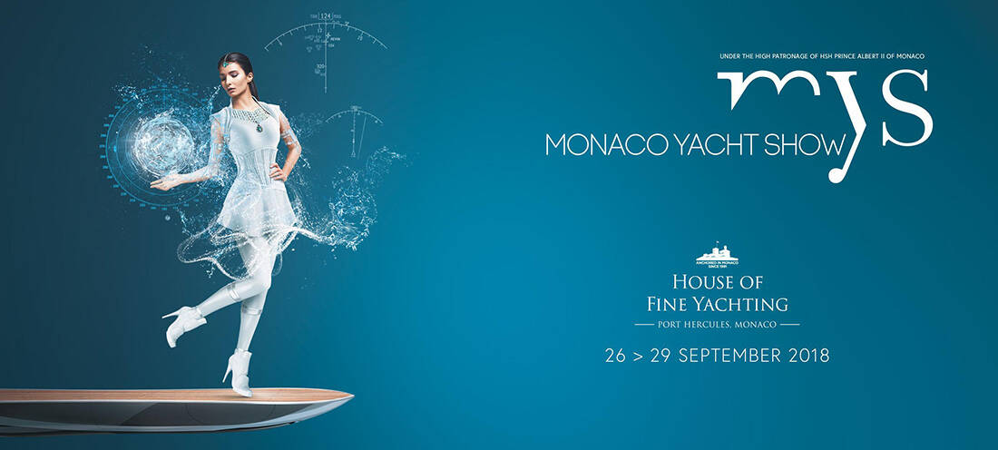 MONACO YACHT SHOW, 26-29 СЕНТЯБРЯ 2018